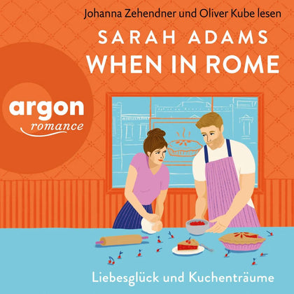 Cover: When in Rome (Hörbuch Download) von Sarah Adams
