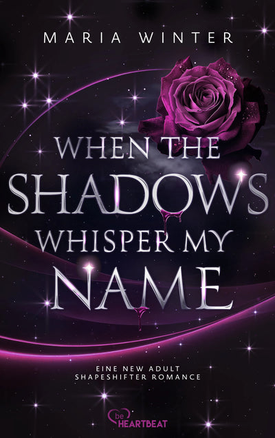 When the Shadows whisper my Name
