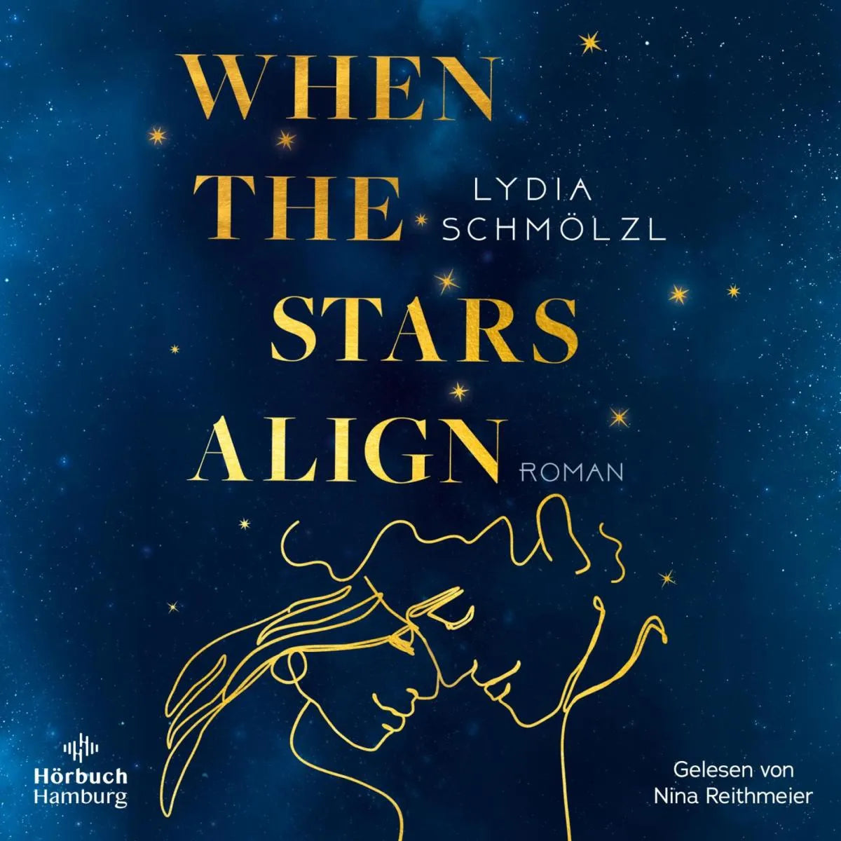 Cover: When the Stars Align (Hörbuch Download) von Lydia Schmölzl