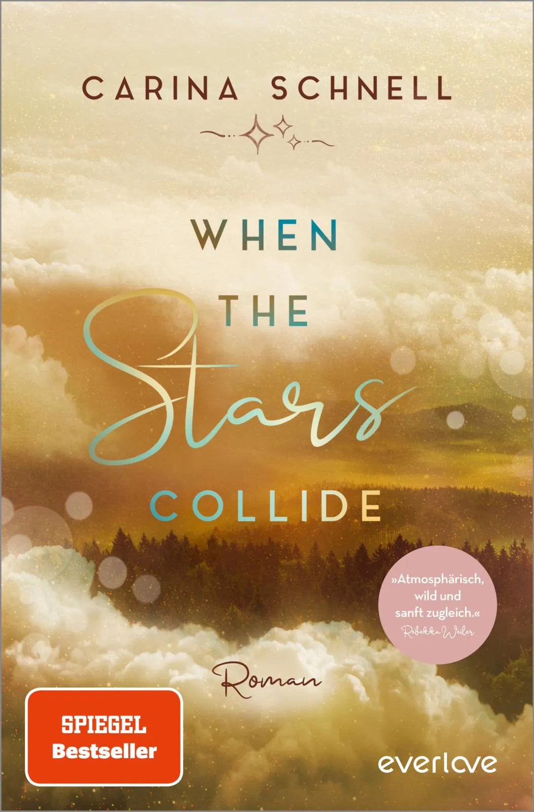 Buchcover von 'When the Stars Collide' - Paperback von Carina Schnell