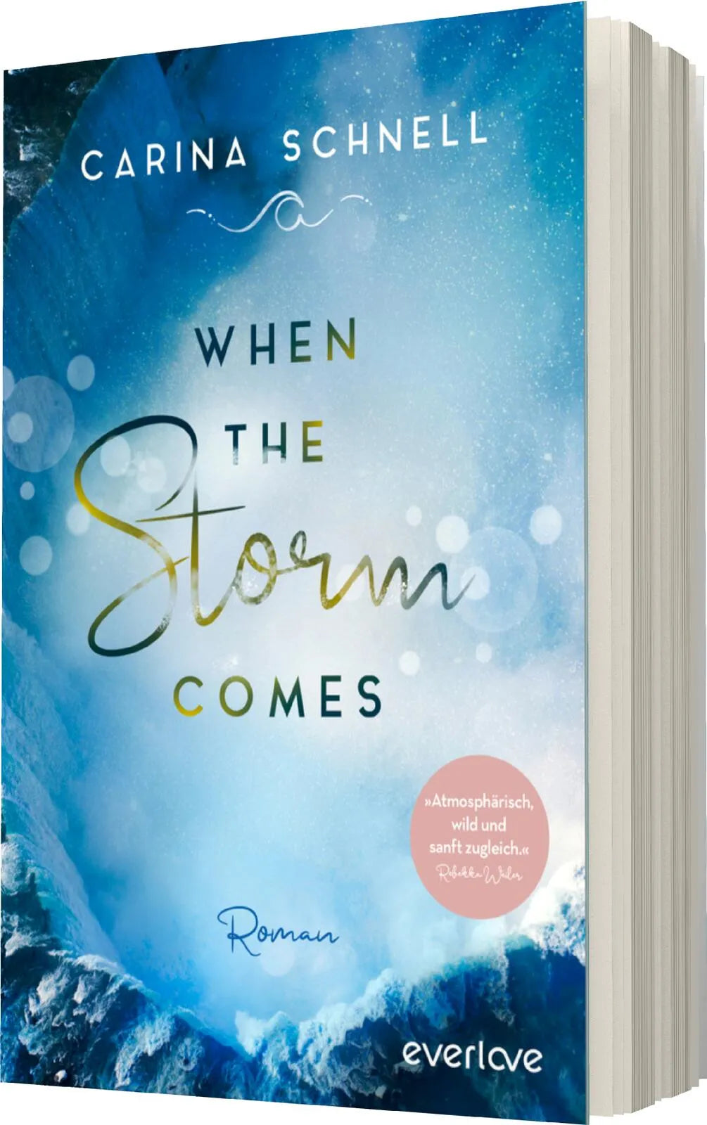 Carina Schnell - When the Storm Comes