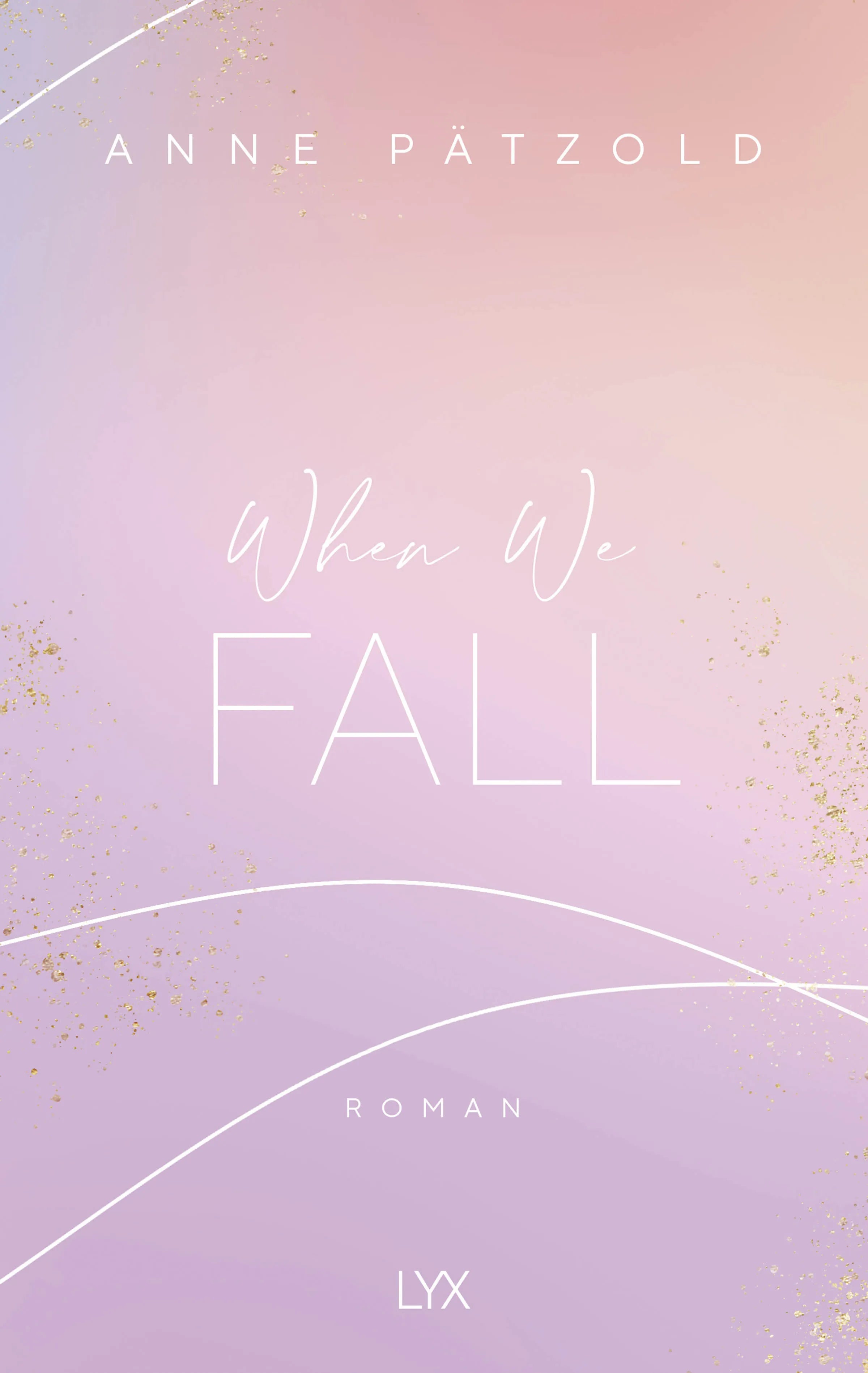 Buchcover von 'When We Fall' - Paperback von Anne Pätzold