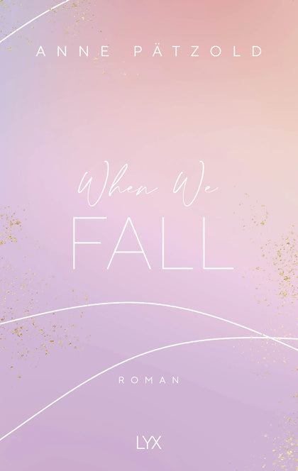 Buchcover von 'When We Fall' - Paperback von Anne Pätzold