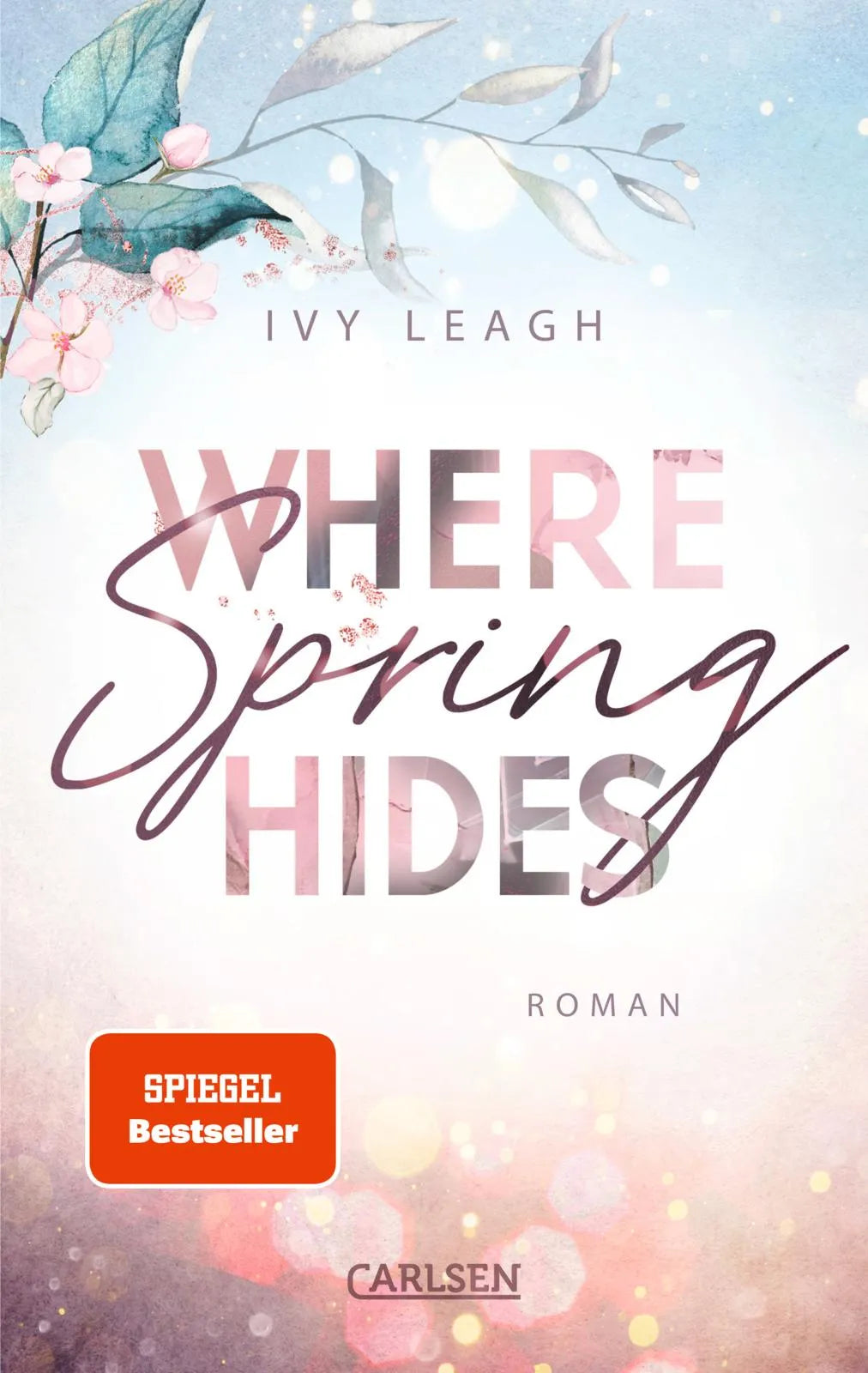 Buchcover von 'Where Spring Hides' - Paperback von Ivy Leagh