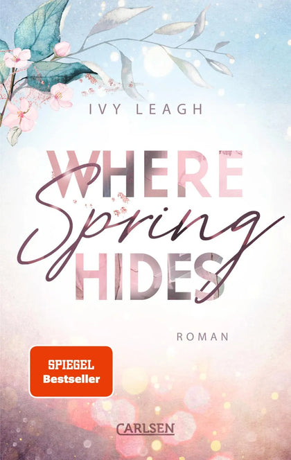 Buchcover von 'Where Spring Hides' - Paperback von Ivy Leagh