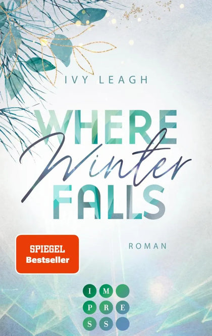 Cover: Where Winter Falls (E-Book) von Ivy Leagh