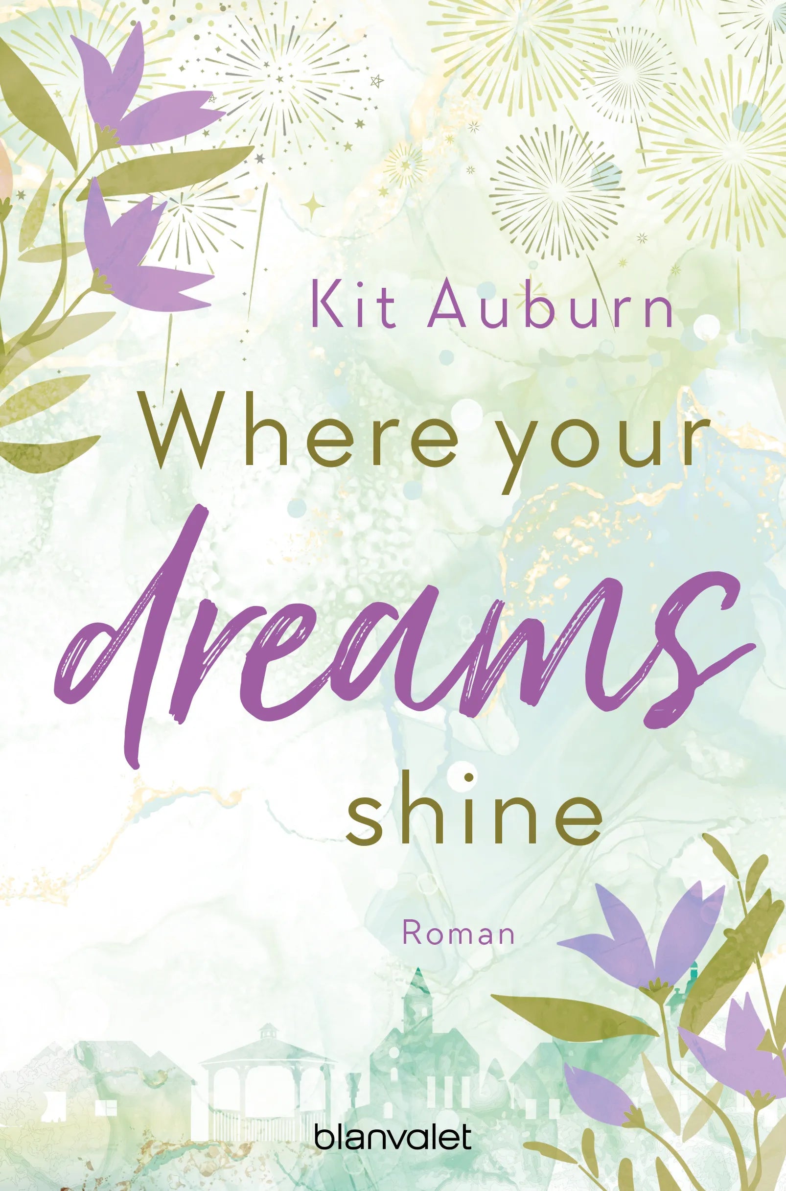 Cover: Where your dreams shine (E-Book) von Kit Auburn