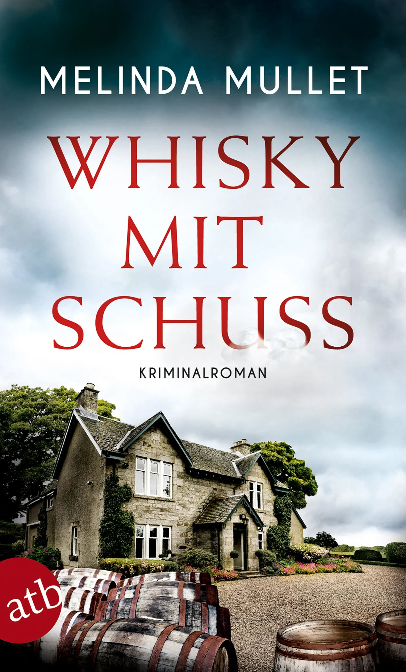 Buchcover von 'Whisky mit Schuss' - Taschenbuch von Melinda Mullet