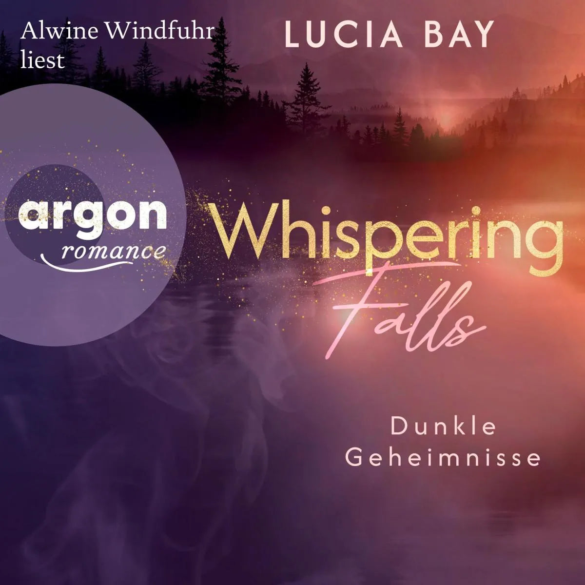 Cover: Whispering Falls - Dunkle Geheimnisse (Hörbuch Download) von Lucia Bay