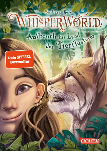 Buchcover von 'Whisperworld 1: Aufbruch ins Land der Tierflüsterer' - Gebundene Ausgabe von Barbara Rose