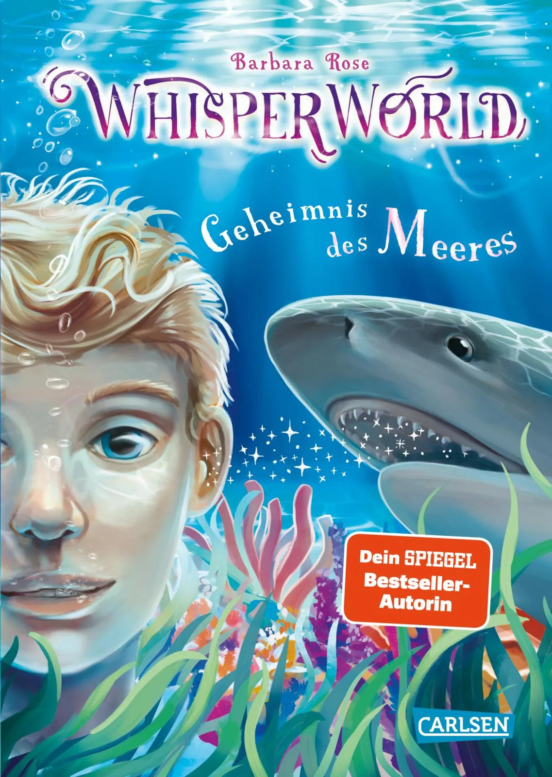 Buchcover von 'Whisperworld 3: Geheimnis des Meeres' - Gebundene Ausgabe von Barbara Rose