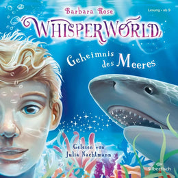 Cover: Whisperworld 3: Geheimnis des Meeres (Hörbuch Download) von Barbara Rose