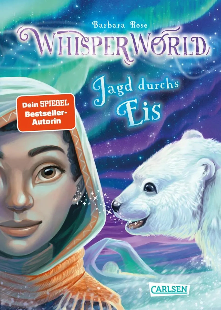 Cover: Whisperworld 6: Jagd durchs Eis (E-Book) von Barbara Rose