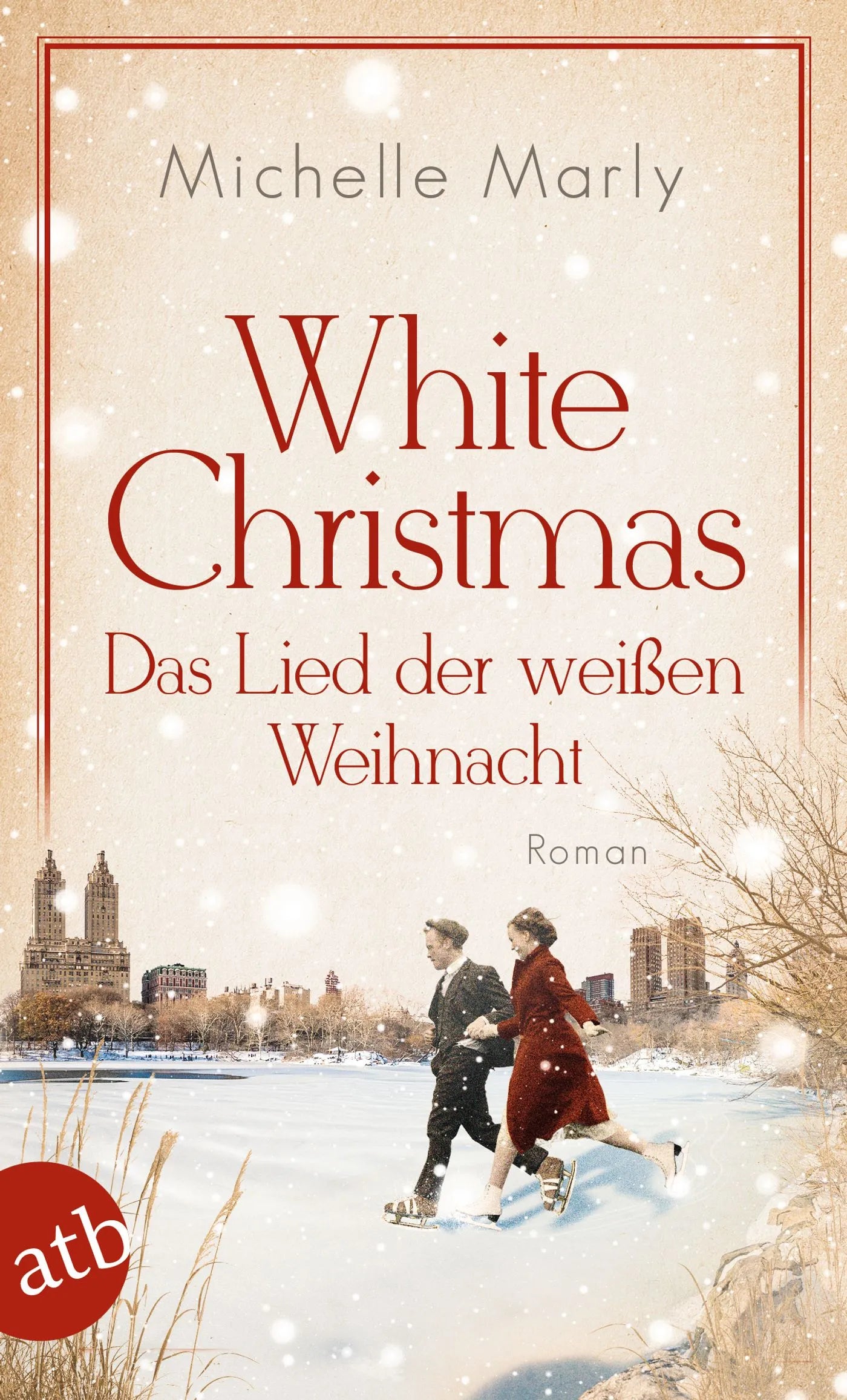 Buchcover von 'White Christmas – Das Lied der weißen Weihnacht' - Taschenbuch von Michelle Marly