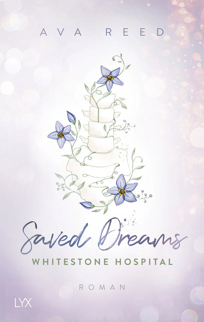 Buchcover von 'Whitestone Hospital - Saved Dreams' - Paperback von Ava Reed