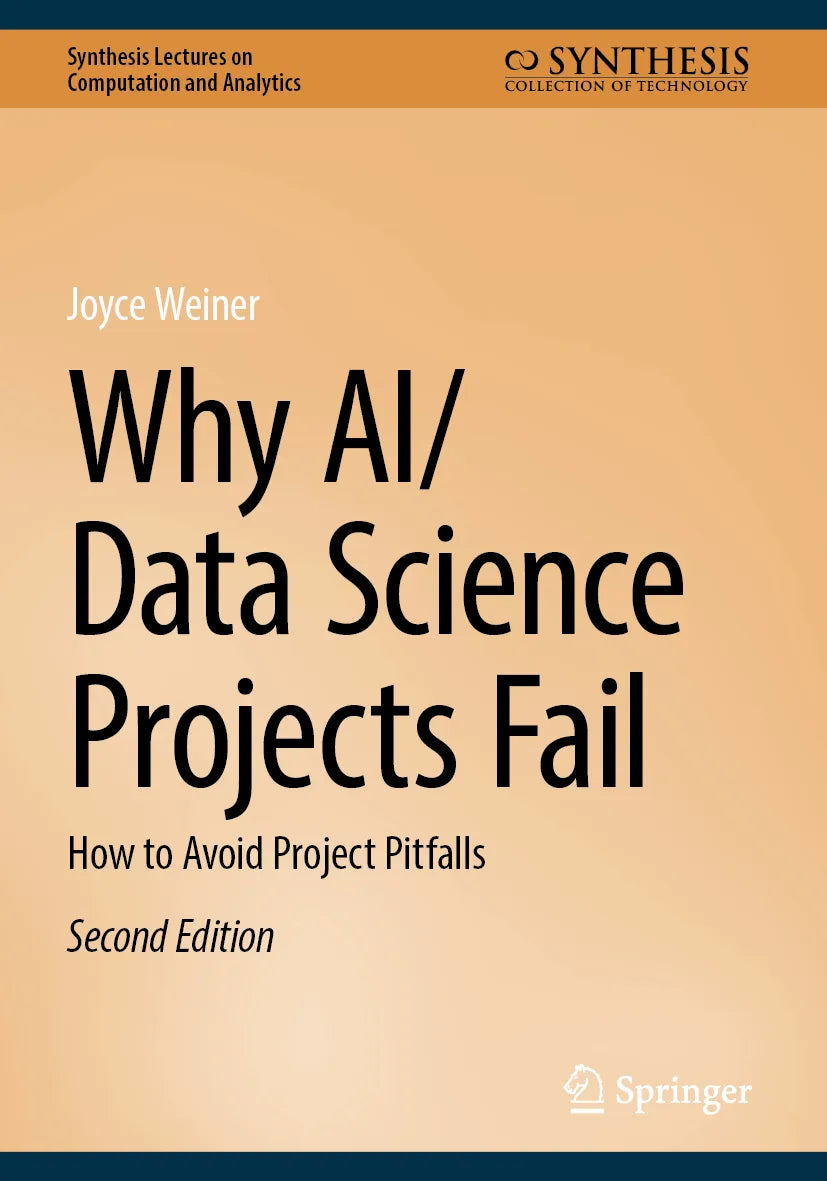 Cover: Why AI/Data Science Projects Fail (E-Book) von Joyce Weiner