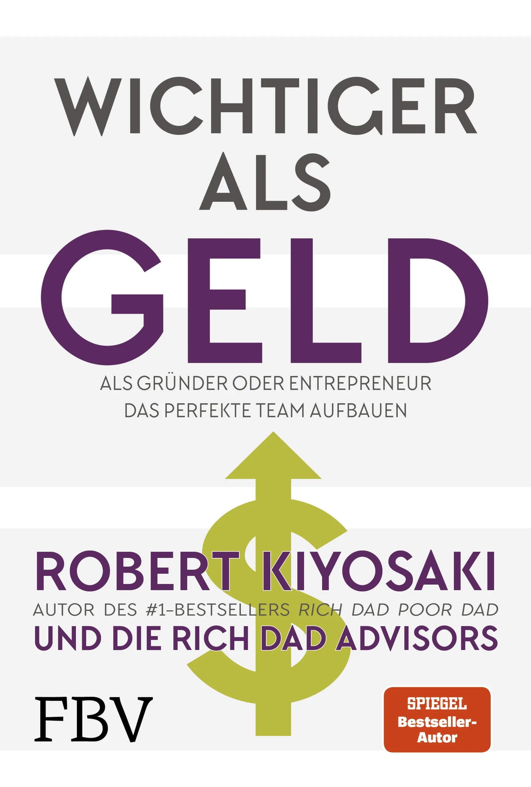 Buchcover von 'Wichtiger als Geld' - Taschenbuch von Robert T. Kiyosaki