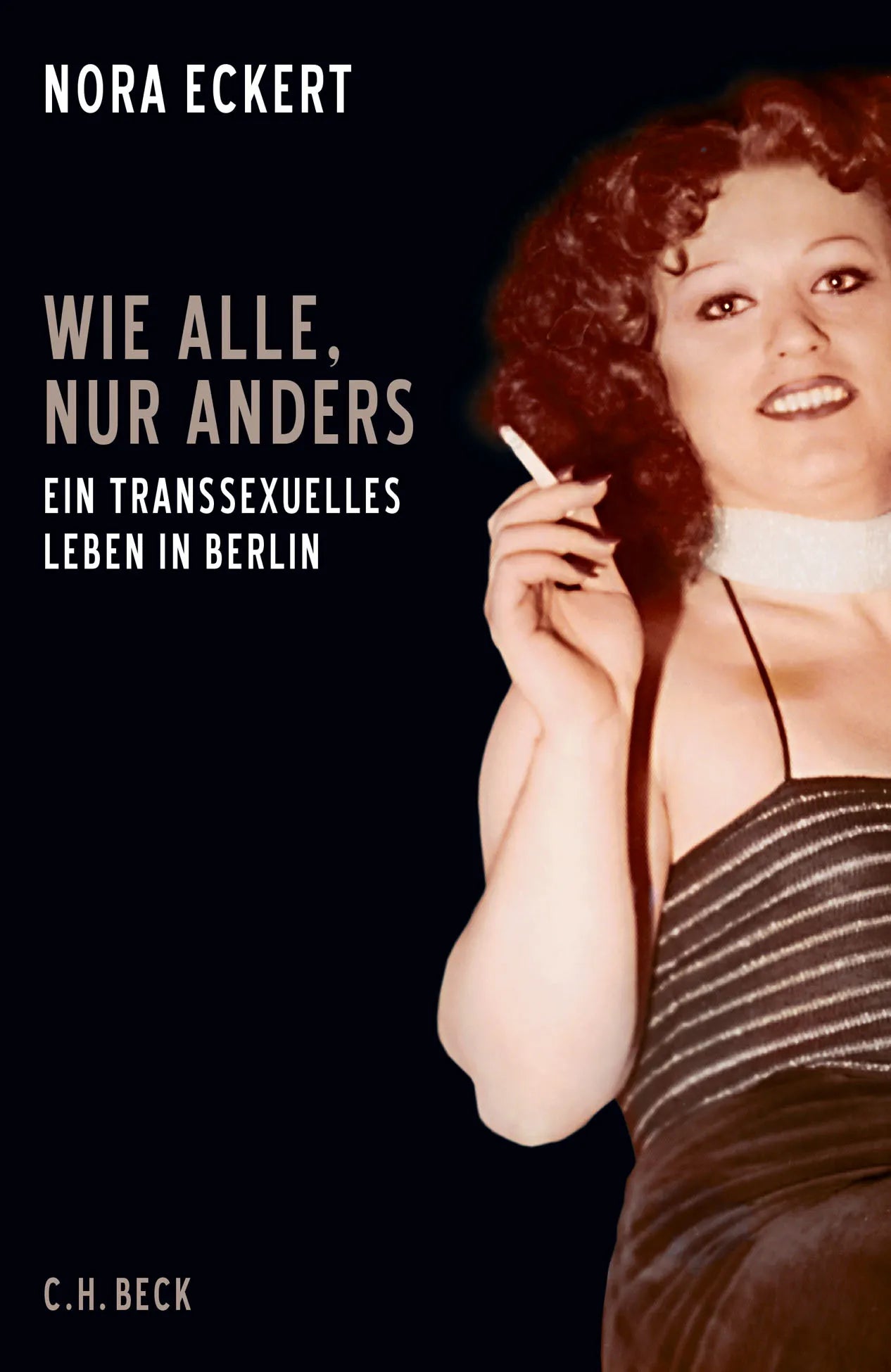 Buchcover von 'Wie alle, nur anders' - Gebundene Ausgabe von Nora Eckert