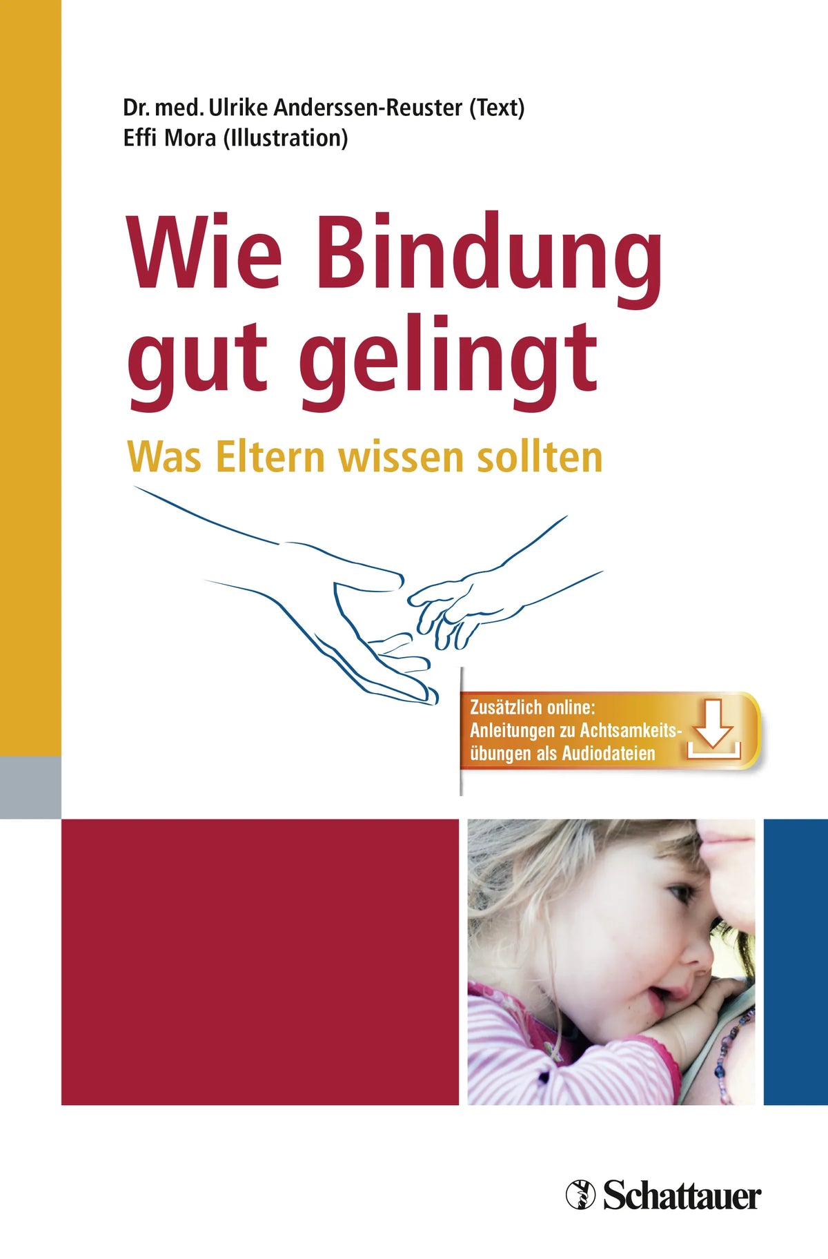 Buchcover von 'Wie Bindung gut gelingt' - Paperback von Ulrike Anderssen-Reuster