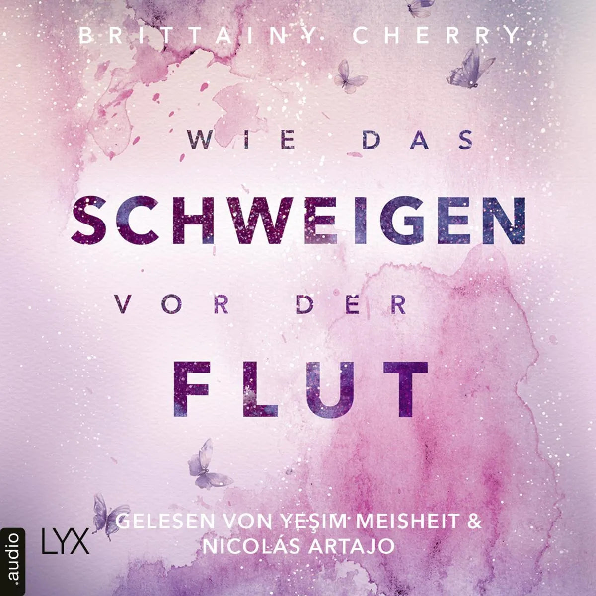 Cover: Wie das Schweigen vor der Flut - Chances-Reihe, Band 3 (Hörbuch Download) von Brittainy Cherry