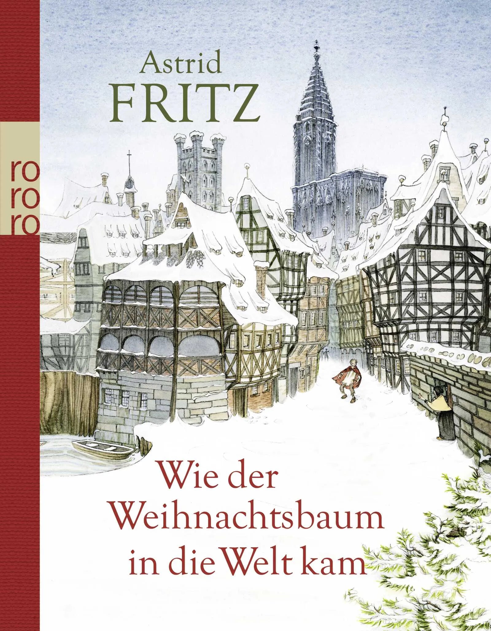 Buchcover von 'Wie der Weihnachtsbaum in die Welt kam' - Taschenbuch von Astrid Fritz