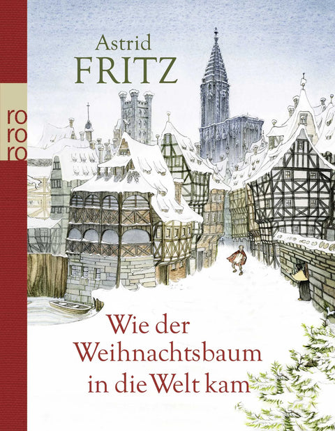 Wie der Weihnachtsbaum in die Welt kam