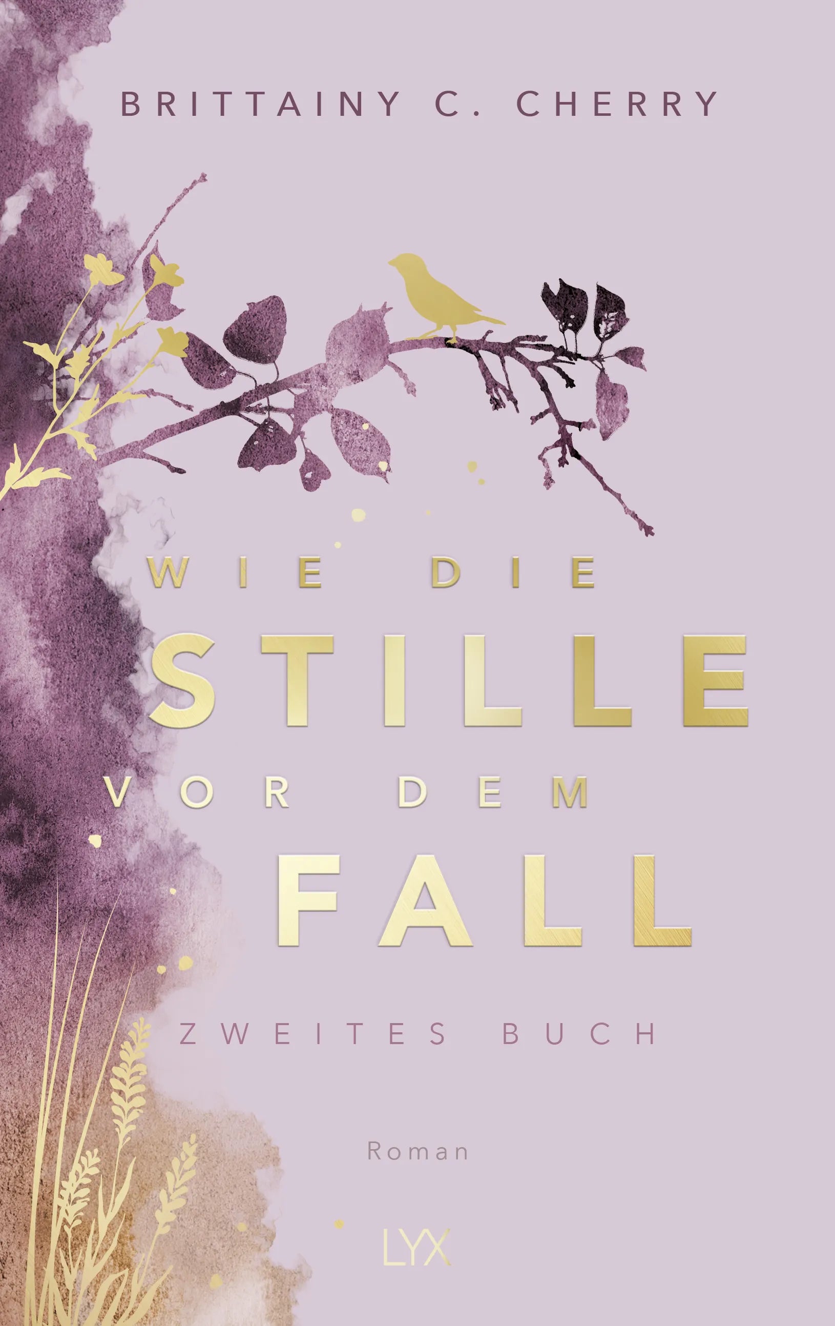 Buchcover von 'Wie die Stille vor dem Fall. Zweites Buch: Special Edition' - Gebundene Ausgabe von Brittainy Cherry