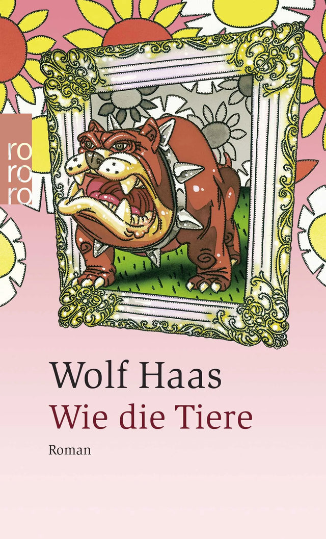 Buchcover von 'Wie die Tiere' - Taschenbuch von Wolf Haas
