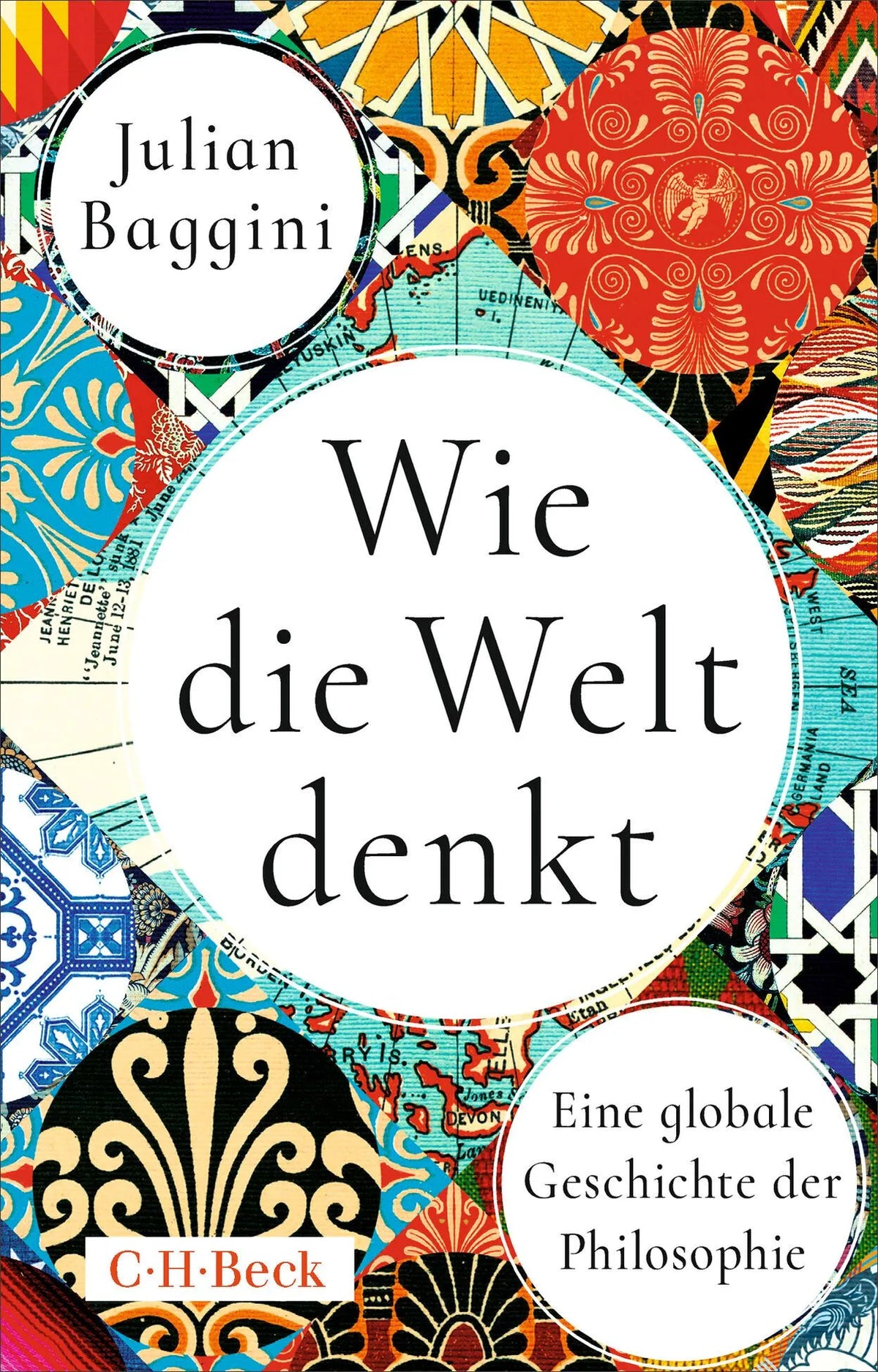 Cover: Wie die Welt denkt (Taschenbuch) von Julian Baggini