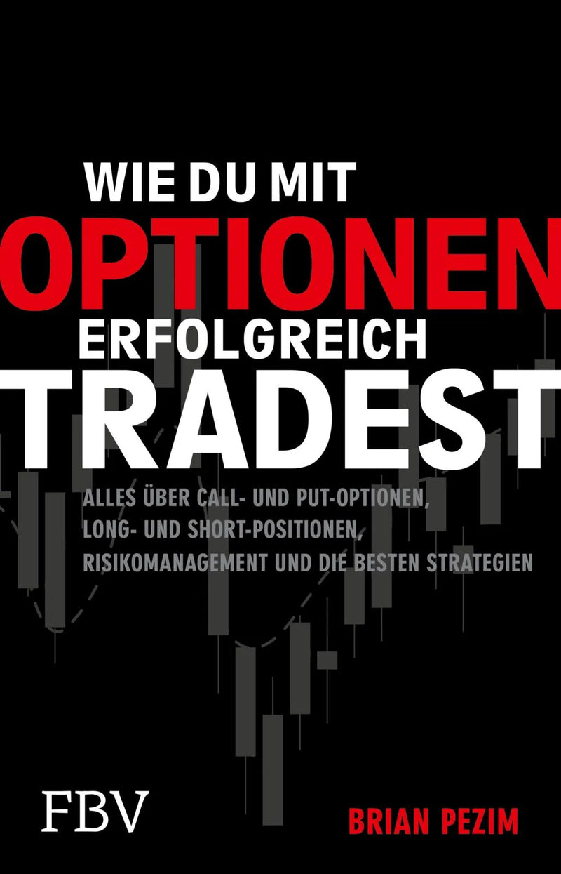 Wie du mit Optionen erfolgreich tradest