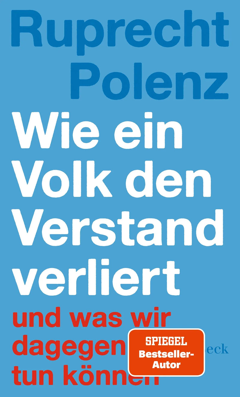 Wie ein Volk den Verstand verliert