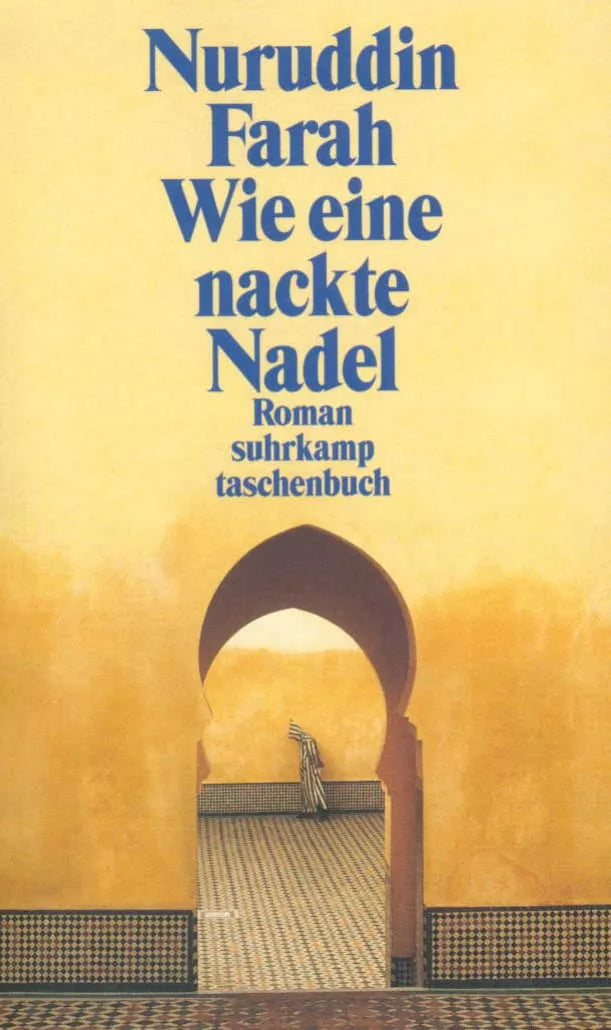 Buchcover von 'Wie eine nackte Nadel' - Taschenbuch von Nuruddin Farah