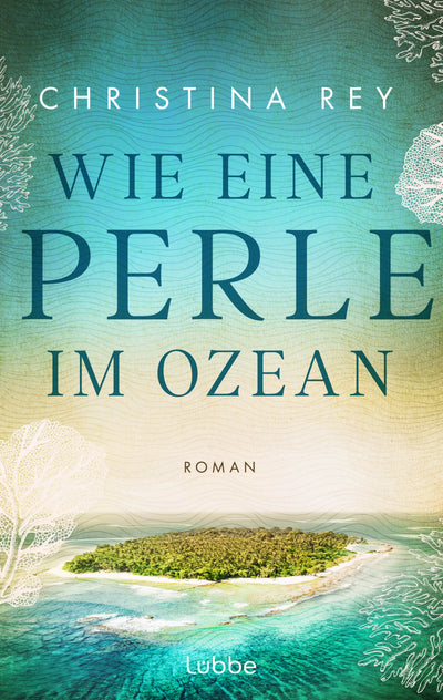 Wie eine Perle im Ozean