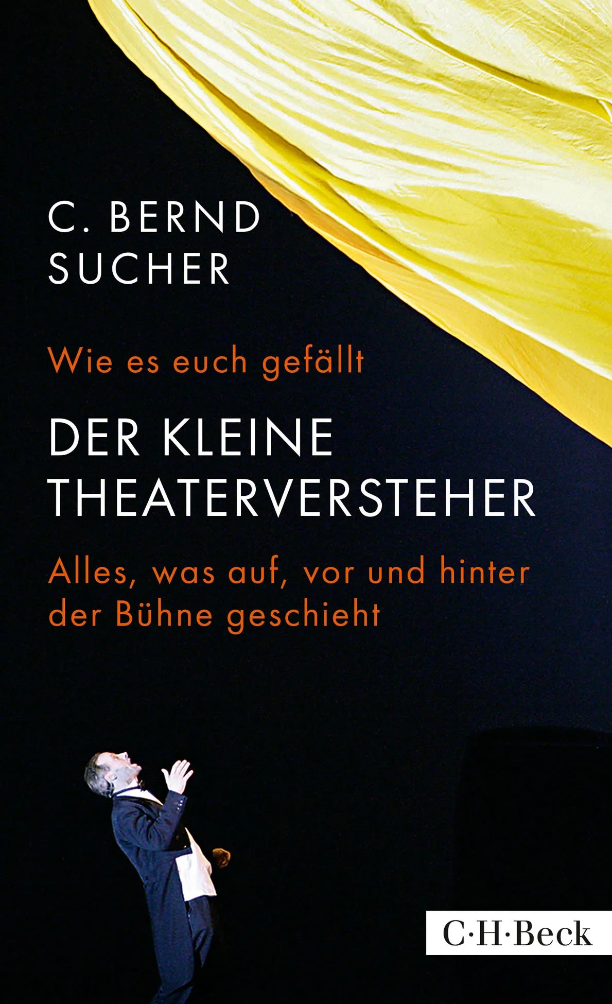 Buchcover von 'Wie es euch gefällt' - Taschenbuch von C. Bernd Sucher