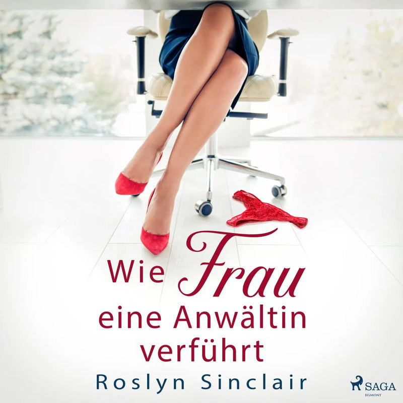 Wie Frau eine Anwältin verführt
