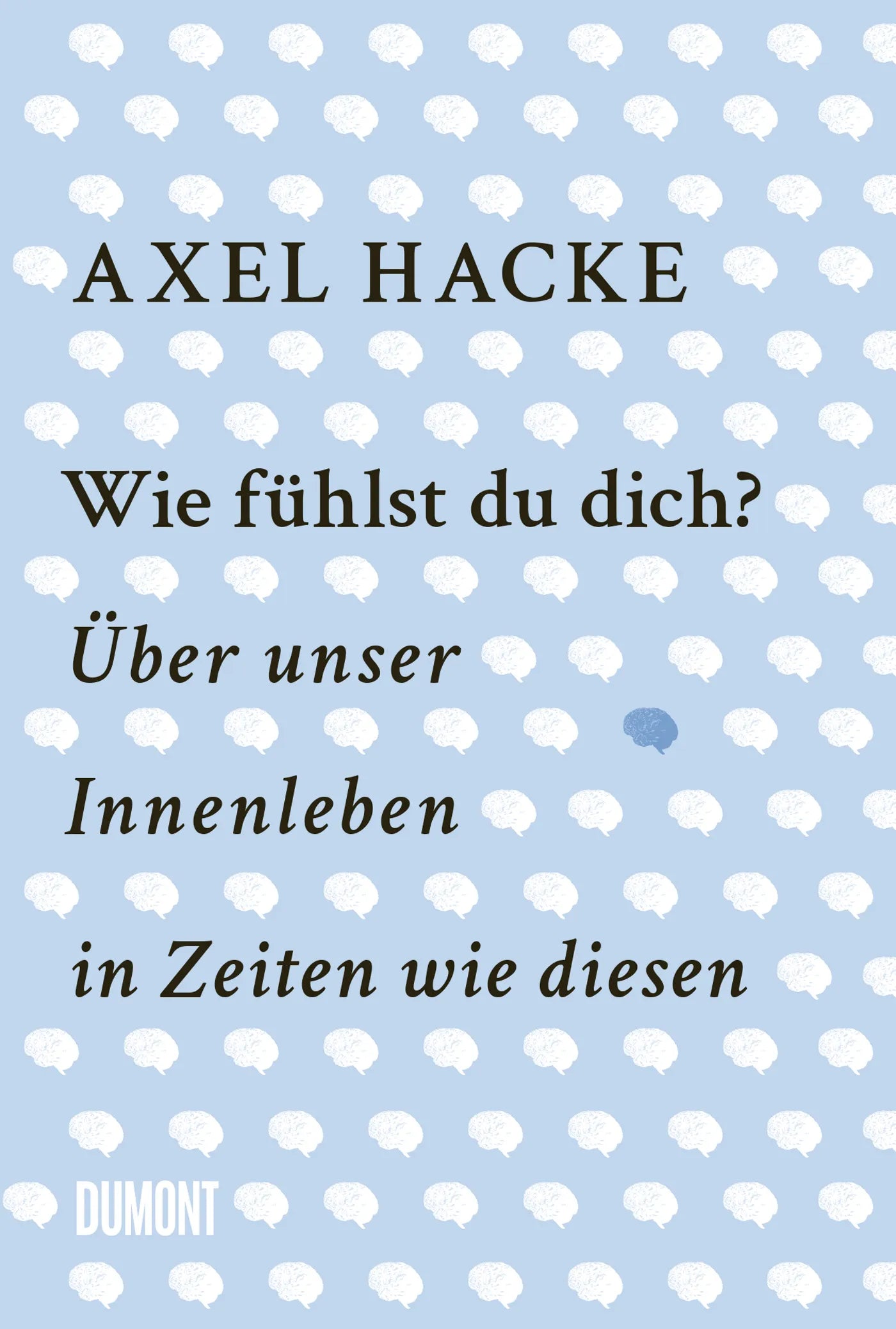 Cover: Wie fühlst du dich? (E-Book) von Axel Hacke