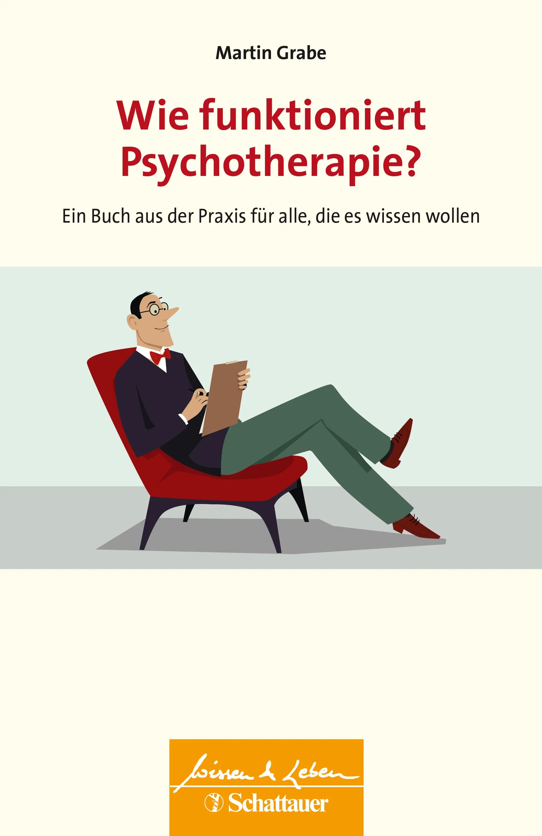 Buchcover von 'Wie funktioniert Psychotherapie?' - Paperback von Martin Grabe