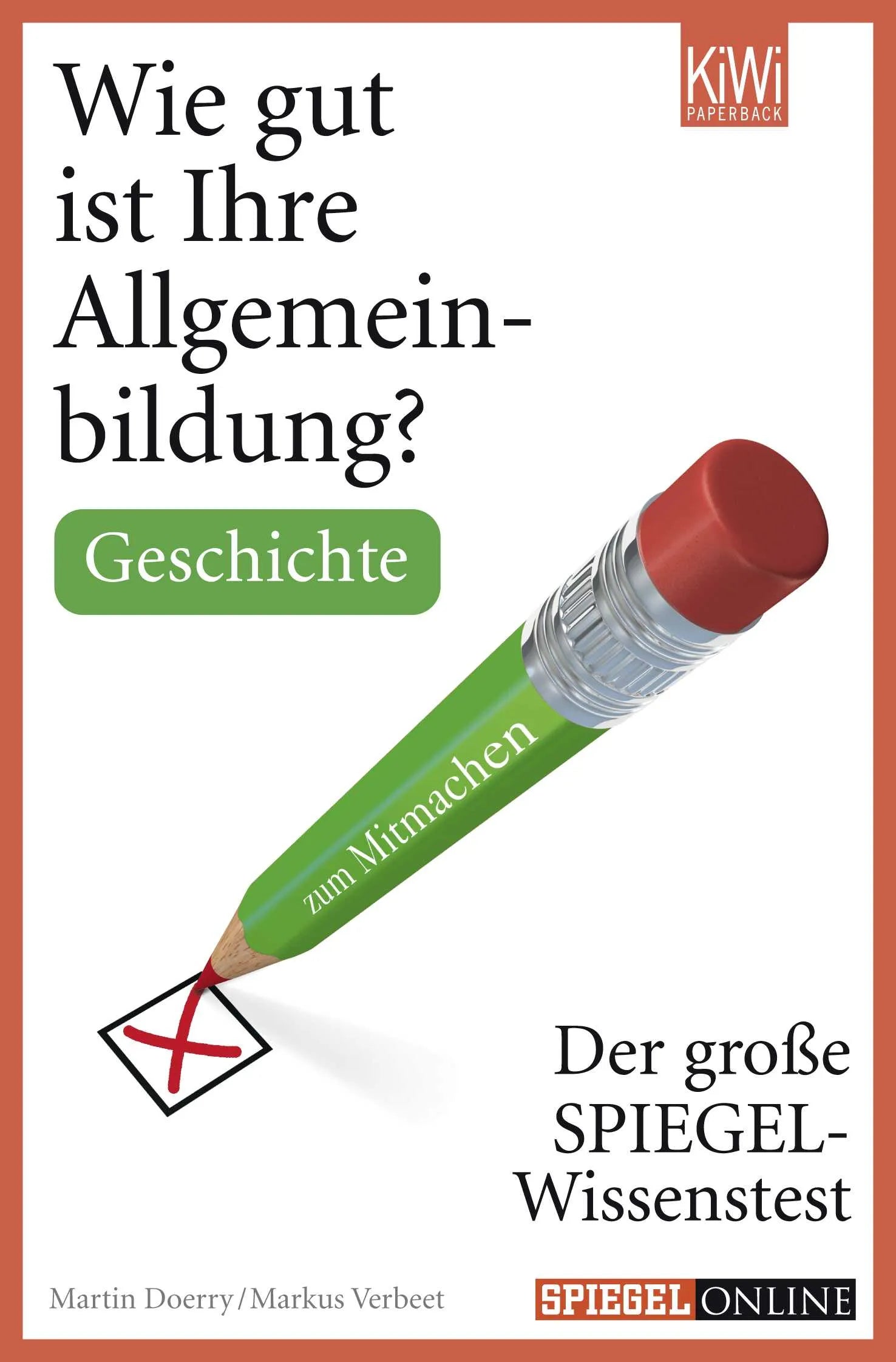 Buchcover von 'Wie gut ist Ihre Allgemeinbildung? Geschichte.' - Taschenbuch von Martin Doerry