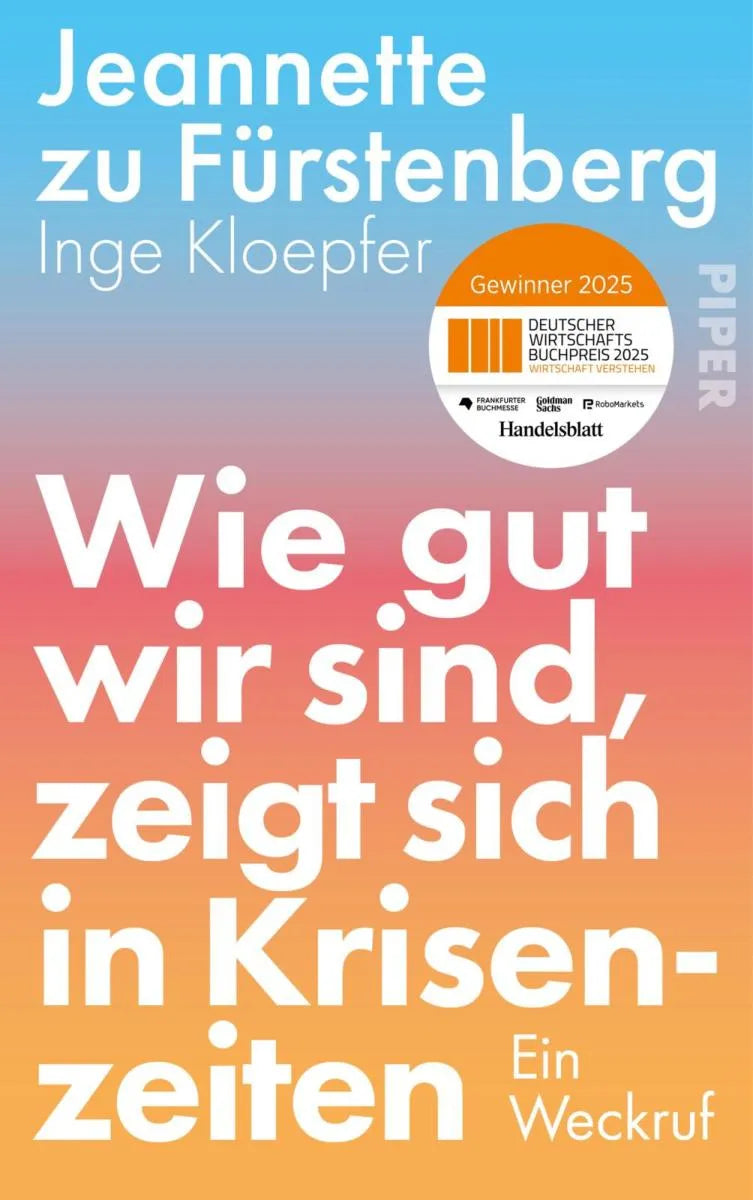 Cover: Wie gut wir sind, zeigt sich in Krisenzeiten (E-Book) von Jeannette zu Fürstenberg