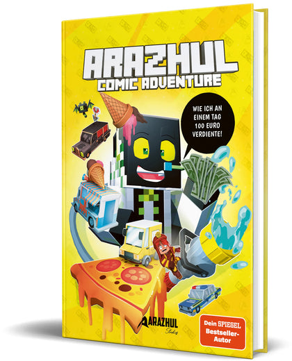Buchcover von 'Wie ich an einem Tag 100 Euro verdiente' - Gebundene Ausgabe von Arazhul