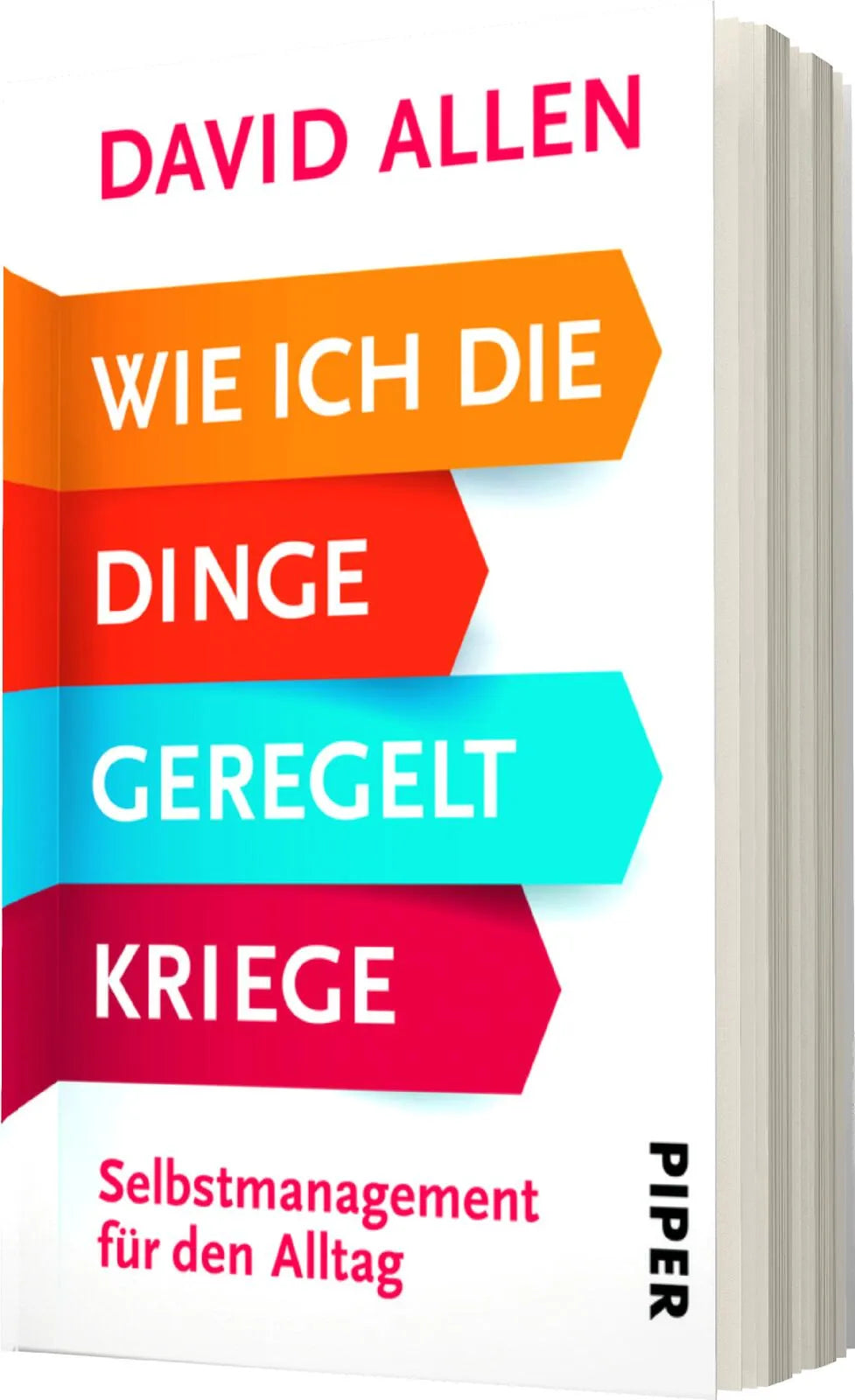 David Allen - Wie ich die Dinge geregelt kriege