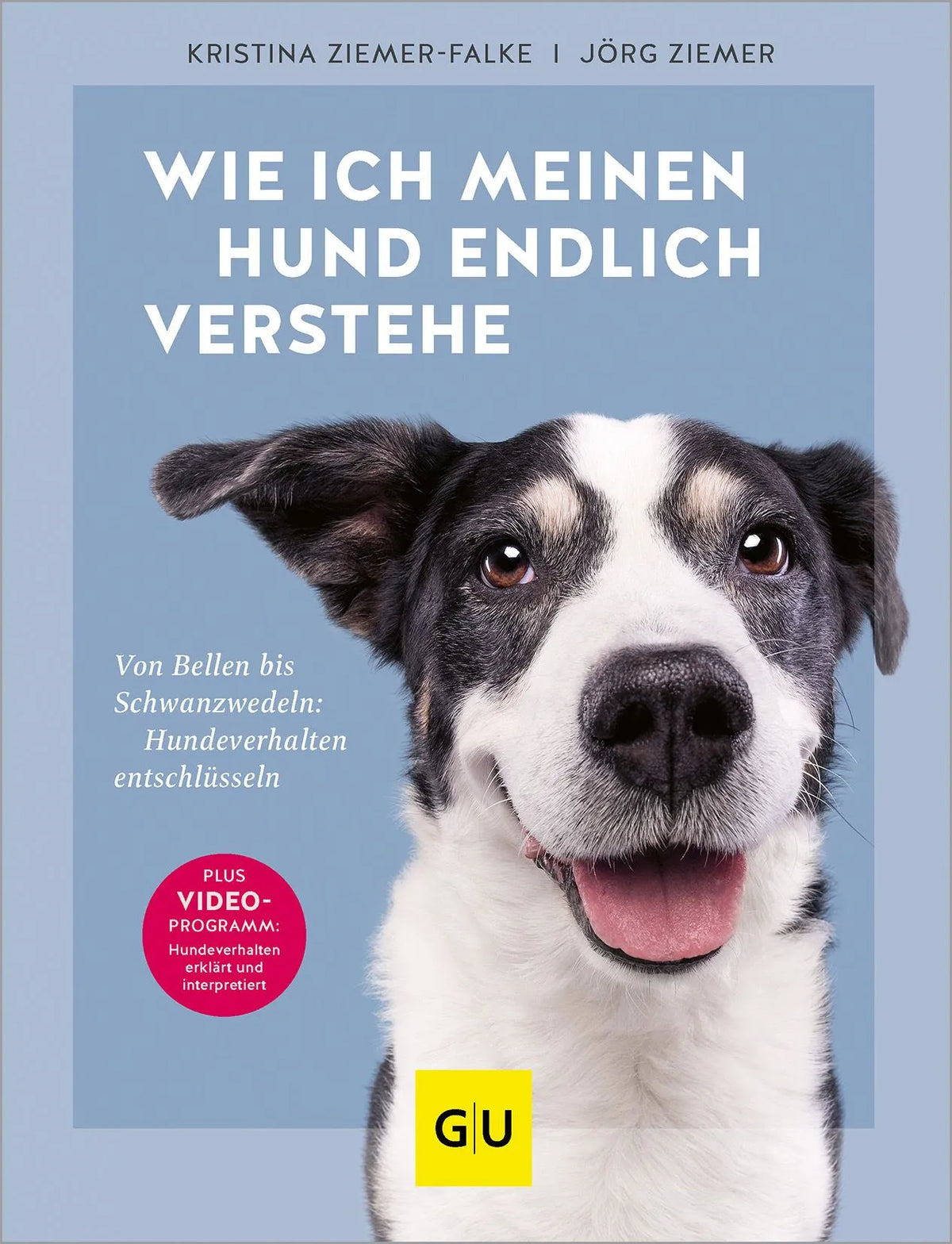 Cover: Wie ich meinen Hund endlich verstehe (Hardcover) von Jörg Ziemer