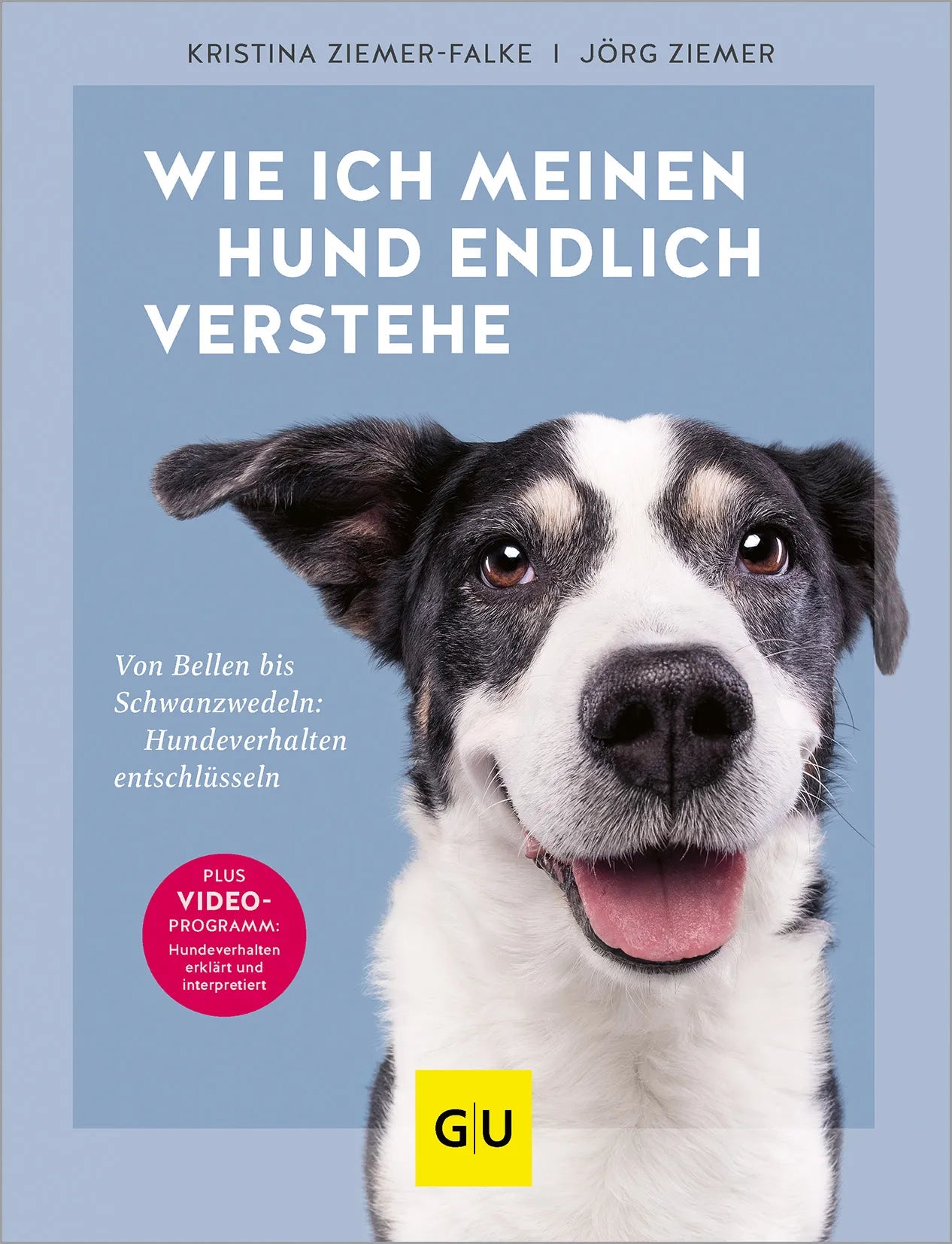 Buchcover von 'Wie ich meinen Hund endlich verstehe' - Gebundene Ausgabe von Kristina Ziemer-Falke