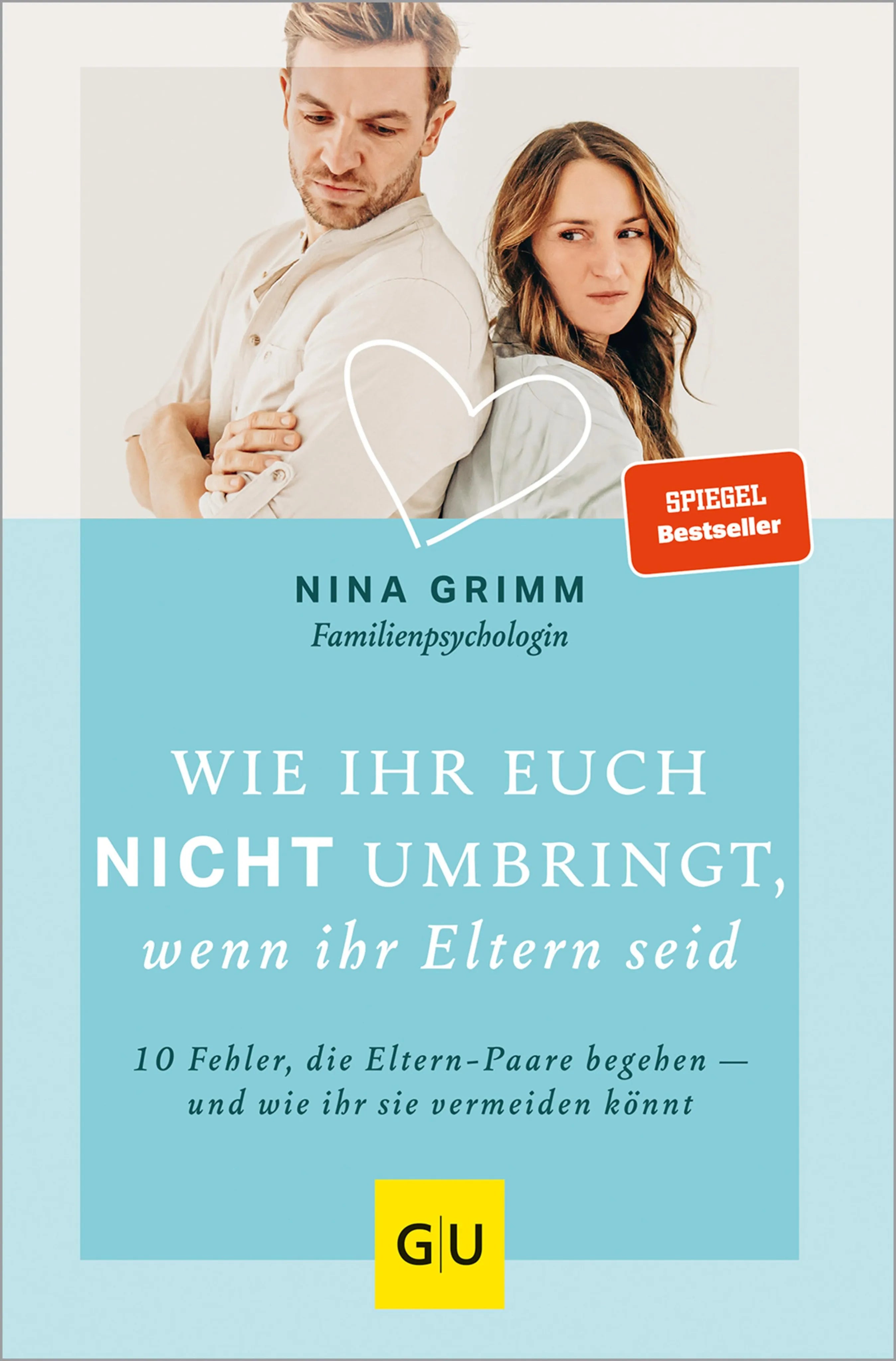 Cover: Wie ihr euch nicht umbringt, wenn ihr Eltern seid (E-Book) von Nina Grimm