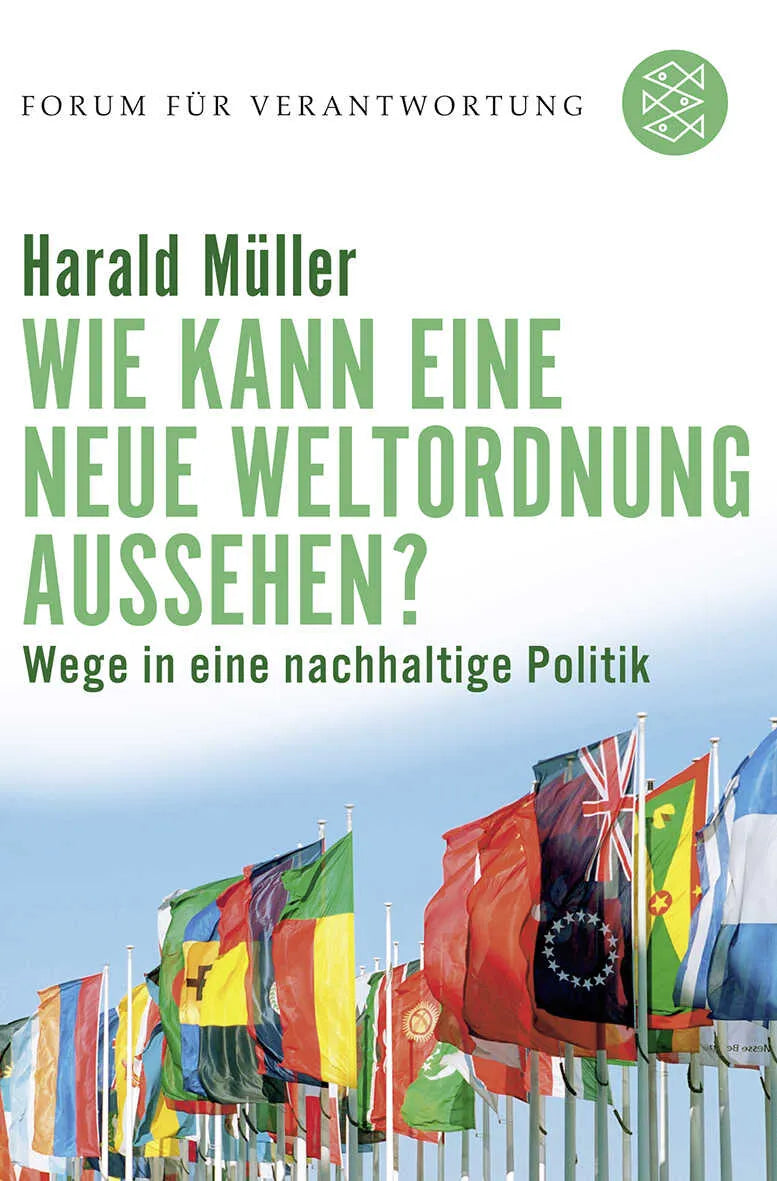 Buchcover von 'Wie kann eine neue Weltordnung aussehen?' - Taschenbuch von Harald Müller
