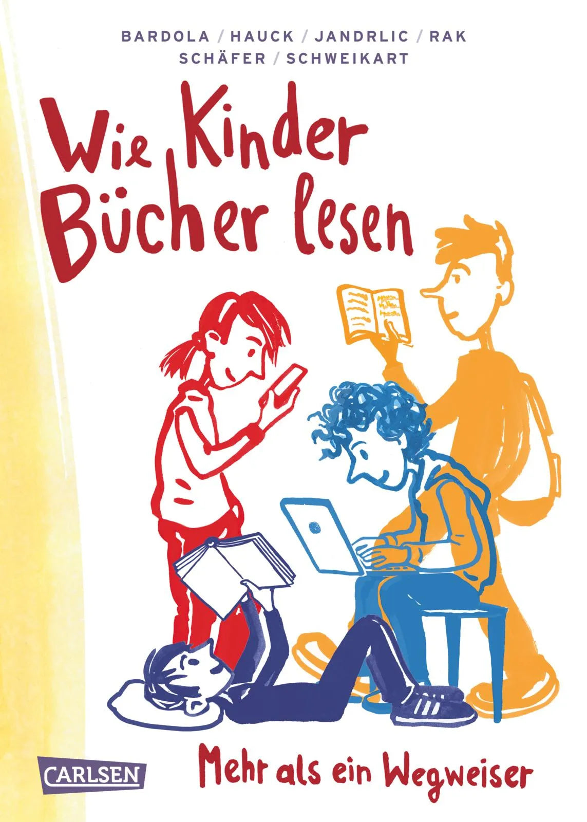 Buchcover von 'Wie Kinder Bücher lesen' - Gebundene Ausgabe von Alexandra Rak