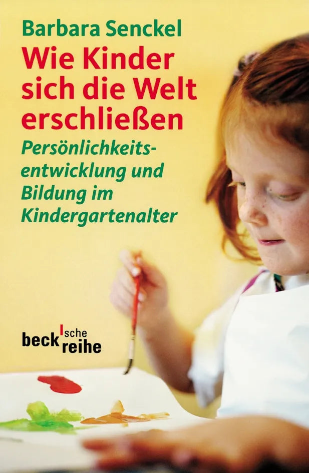 Buchcover von 'Wie Kinder sich die Welt erschließen' - Taschenbuch von Barbara Senckel
