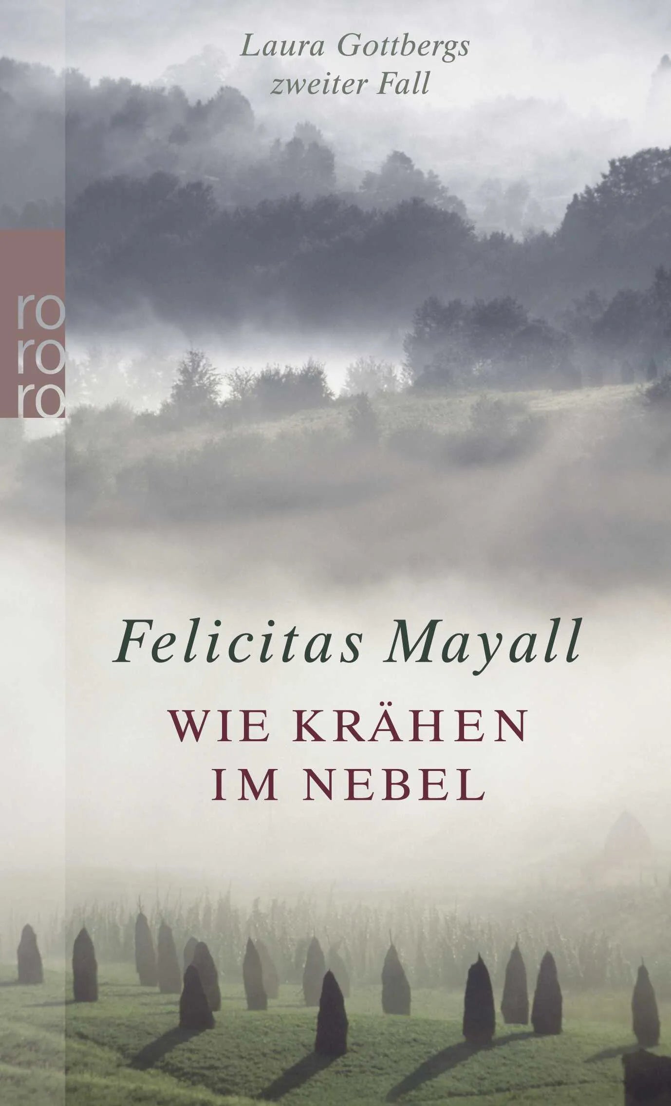 Buchcover von 'Wie Krähen im Nebel: Laura Gottbergs zweiter Fall' - Taschenbuch von Felicitas Mayall