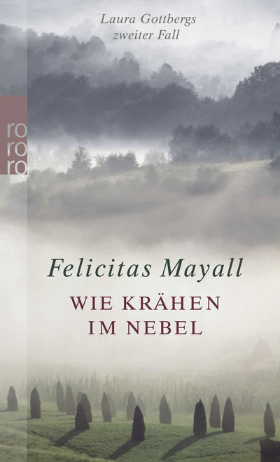 Wie Krähen im Nebel: Laura Gottbergs zweiter Fall