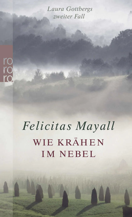 Buchcover von 'Wie Krähen im Nebel: Laura Gottbergs zweiter Fall' - Taschenbuch von Felicitas Mayall